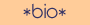 bio